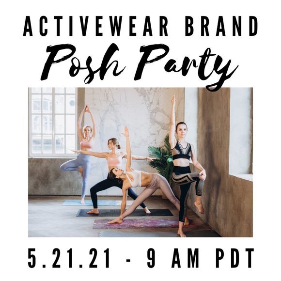 Other - Co-Hosting Brand Posh Party: Activewear - 5/21/21